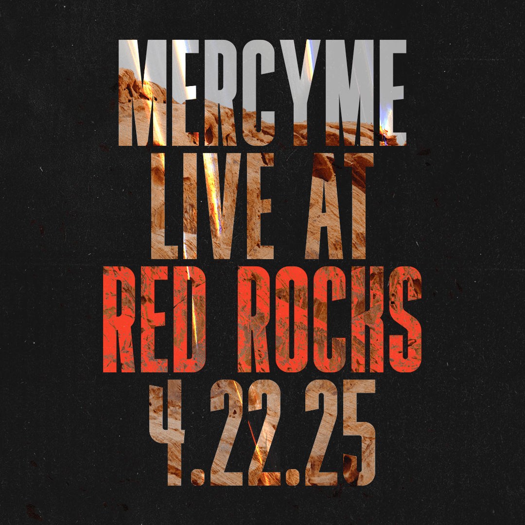 MercyMe LIVE at Red Rocks